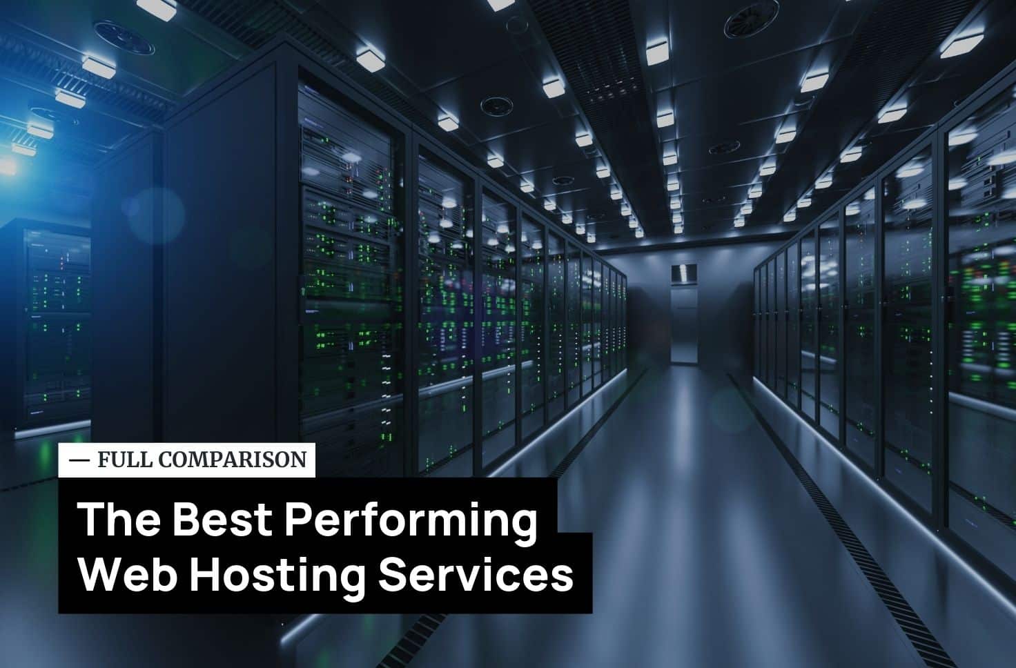 The Best Web Hosting Services 2024 - Complete Web Host Comparison